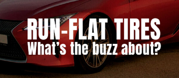 Run Flat Tires - What's the Buzz about? - Image