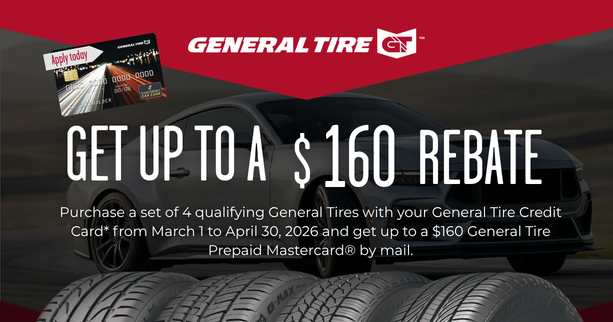 General Tire up to a $160 REBATE